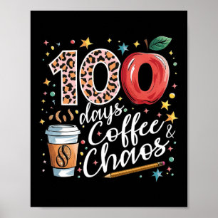 Poster 100 Dias De Café E Caos 100º Dia Da Escola