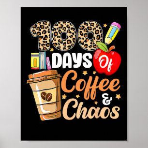 Poster 100 Dias De Café E Caos - 100 Dias De Escola