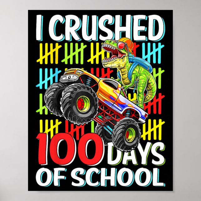 Poster 100 Dias De Caminhão Monstro Da Escola T-rex, 100  (Frente)