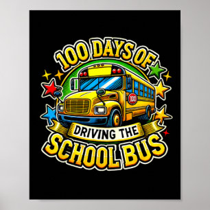 Poster 100 Dias De Condução Do Ônibus Escolar