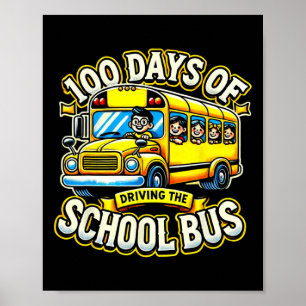 Poster 100 Dias De Condução Do Ônibus Escolar 2