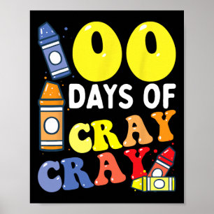Poster 100 Dias De Cray Cray 100º Dia De Meninas Escolare