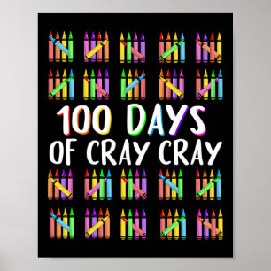 Poster 100 Dias De Cray Crayons Felizes 100 Dias De Escol