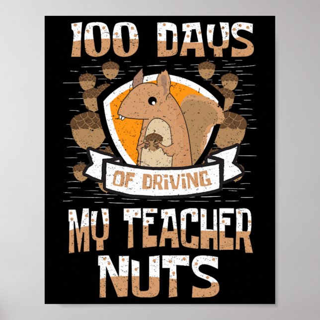 Poster 100 Dias De Dirigir Meus Loucos De Professores 100 (Frente)