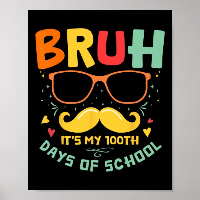 Poster 100 dias de escola Bruh é o meu centenário (Frente)