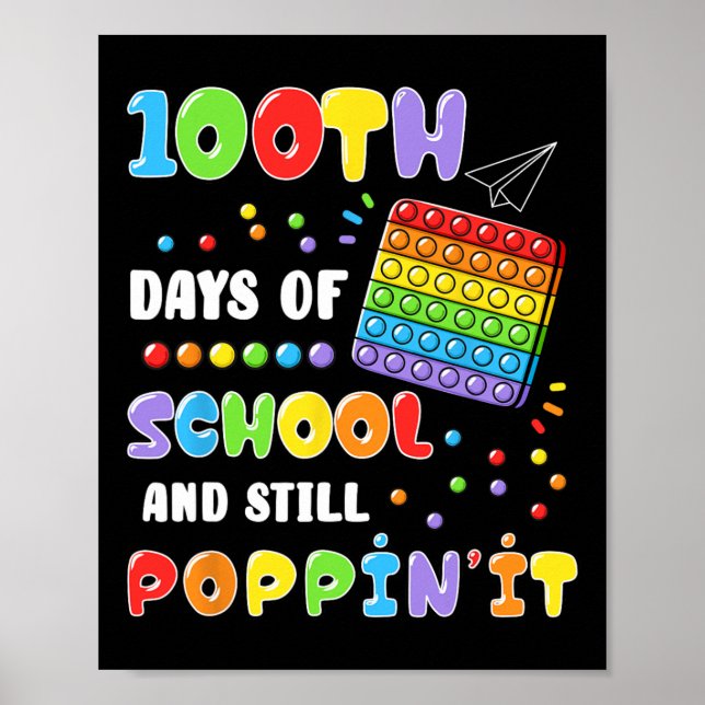 Poster 100 Dias De Escola E Ainda Dando 100 Dias P (Frente)