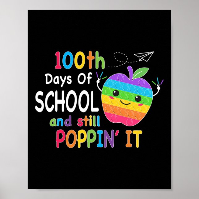 Poster 100 Dias De Escola E Ainda Prendam A Pop 100 Dias (Frente)
