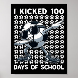 Poster 100 Dias De Escola Futebol Dabbing 100º Dia De Esc