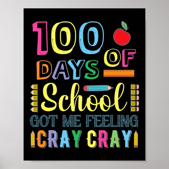 Poster 100 Dias De Escola Me Fez Sentir Bray Cray (Frente)