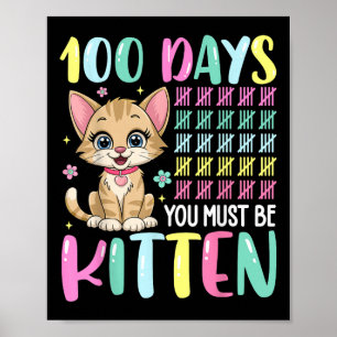 Poster 100 Dias De Escola Você Deve Ser Gatinho 100 Dias