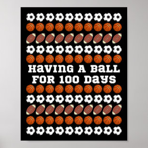 Poster 100 Dias De Futebol De Basquete De Futebol Escolar