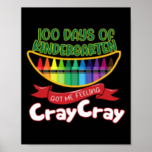 Poster - 100 Dias De Jardim De Infância Me Fez Sentir Cra