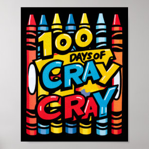 Poster 100 Dias De Meninos Meninas Cray Cray 100º Dia De 