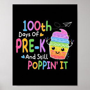 Poster 100 Dias De Pré-k E Ainda Poppin 100º Dia Pop I