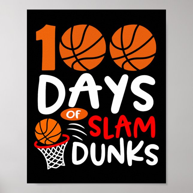 Poster 100 Dias De Slam Dunks Bysketbyll Diversão 100º Di (Frente)