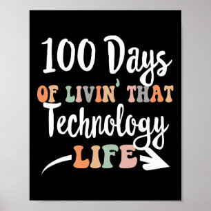 Poster 100 Dias De Tecnologia 100º Dia De Escola Para O T