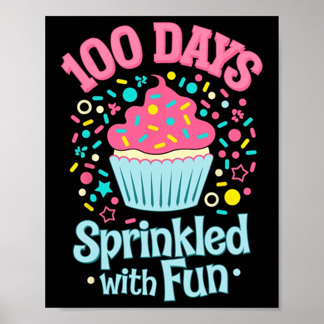 Poster 100 Dias Empurrados Com Camisa De Cupcake Divertid (Frente)