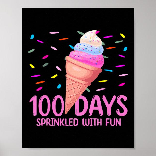 Poster 100 Dias Empurrados Com Sorvete Divertido 100 Dias (Frente)