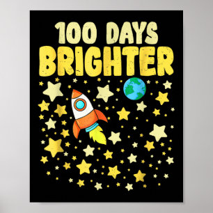 Poster 100 Dias Mais Brilhante 100 Dias De Astronauta Esc