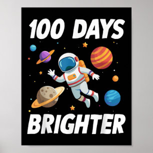 Poster 100 Dias Mais Brilhante Astronauta Espacial 100 Di