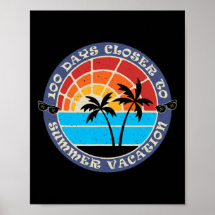 Poster 100 Dias Mais Perto Do Verão - 100 Dias De Escola