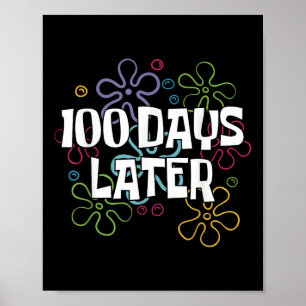 Poster 100 Dias Mais Tarde Camisa 100 Dias De Professora 