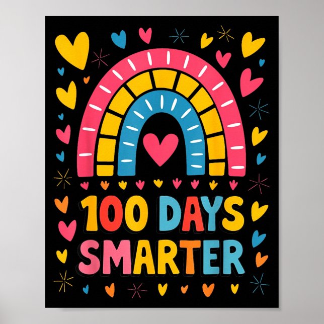 Poster 100th Day Of School Teacher 100 Days Smarter Rainb (Frente)