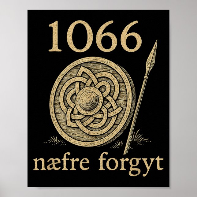 Poster 1066 Naefre Forgyt Never Forget Viking England His (Frente)