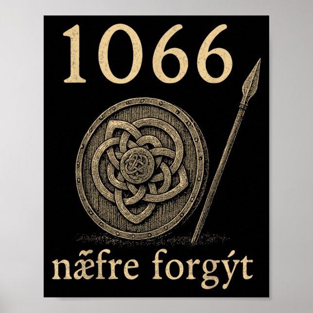 Poster 1066 Næfre Forgyt Old English Viking History Quote (Frente)