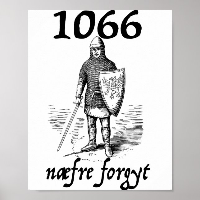 Poster 1066 Never Forget Naefre Forgyt Funny English Hist (Frente)