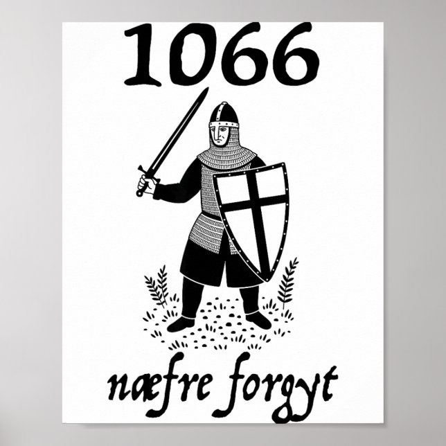 Poster 1066 Never Forget Naefre Forgyt Funny English Hist (Frente)