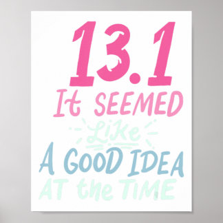 Poster 13.1 Meia-Maratona Parecia Boa Ideia Na Altura Qu