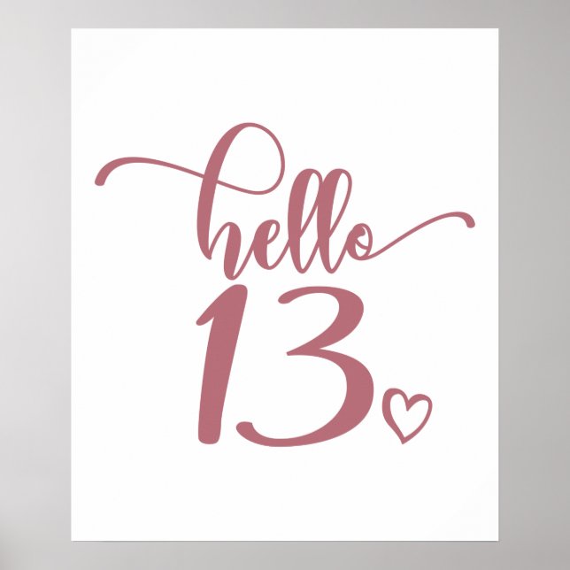 Poster 13 Birthday Women Hello 13 Cute 13 Anos (Frente)