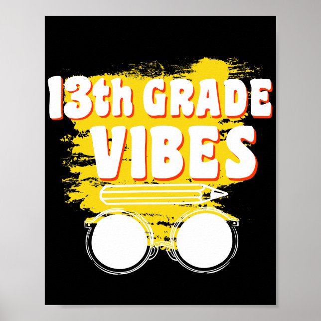Poster 13 Grau Vibes Camisa De Volta À Escola Primeiro Di (Frente)
