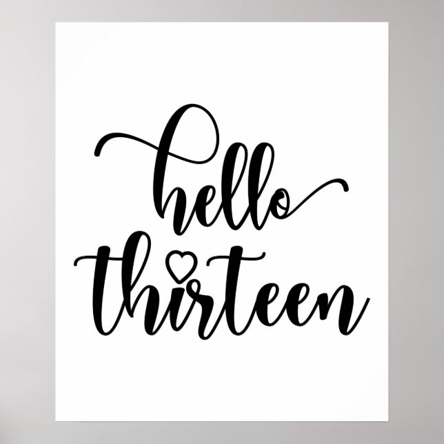 Poster 13th Birthday Women Hello 13 Cute 13 Years Old (Frente)