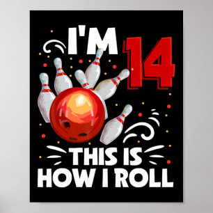 Poster 14 Birthday Boy Boliche É Assim Que Eu Rolo 14 Ye