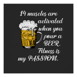 Pôster 14 Músculos ativados quando você põe uma Cerveja.