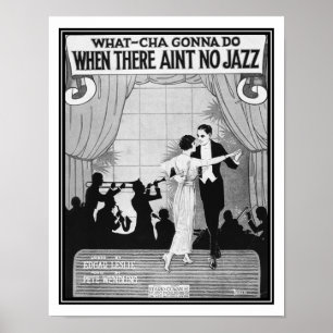 Poster 1920 O que vai fazer quando não houver Jazz?