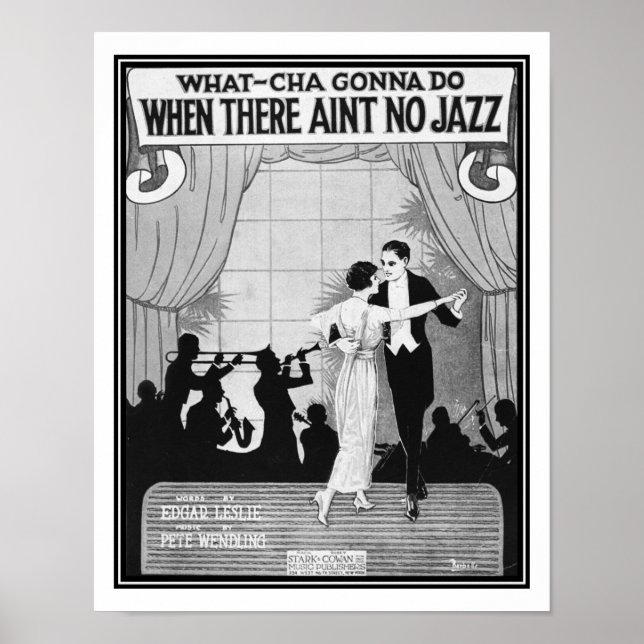 Poster 1920 O que vai fazer quando não houver Jazz? (Frente)
