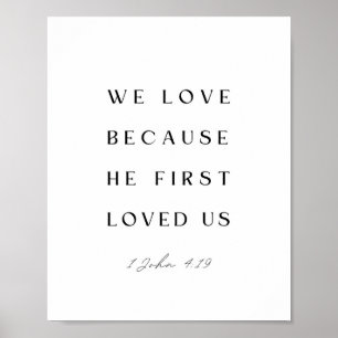 Poster 1 John 4:19 Adoramos porque ele primeiro nos amava