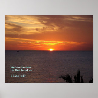Poster 1 John 4:19 nascer do sol