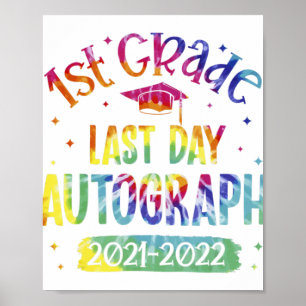 Poster 1st Grade Grade Last Day Autograph 2021-2022 Stude
