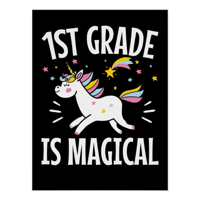 Pôster 1st Grade Is Magical Unicorn First Grader Student (Frente)