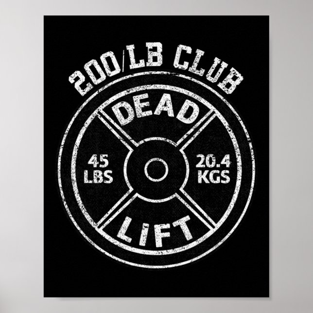 Poster 200 Lbs Pound Dead Lift Club Gym Weightlifting Pow (Frente)