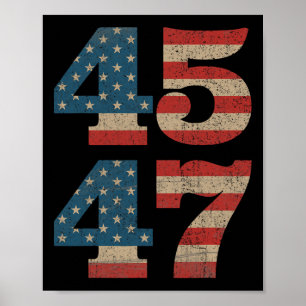 Poster 2024 45 47 Vintage American Flag Retro 4547 Trump