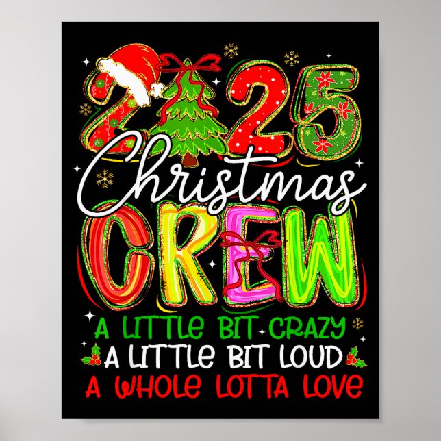 Poster 2025 Christmas Crew A Little Bit Crazy Loud Pajama (Frente)
