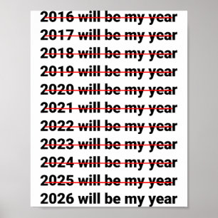 Poster 2026 Será Meu Ano Citação de Ano Novo Humor Divert
