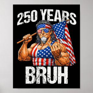 Poster 250 Anos Bruh Tio Sam Sinal de Rocha 250º Aniversá