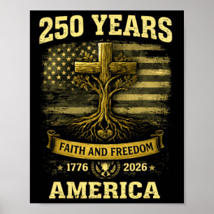 Poster 250 Anos De Fé E Liberdade Americana 4 De Julho
