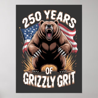 Poster 250 Anos de Orgulho Patriótico do Urso Cinzento